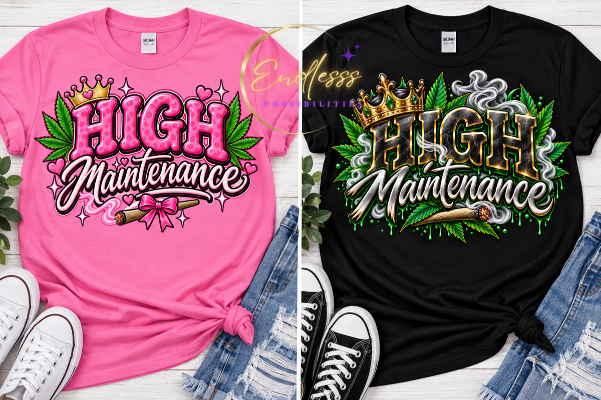 High Maintenance Tshirt