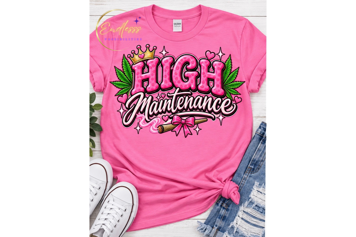 High Maintenance Tshirt